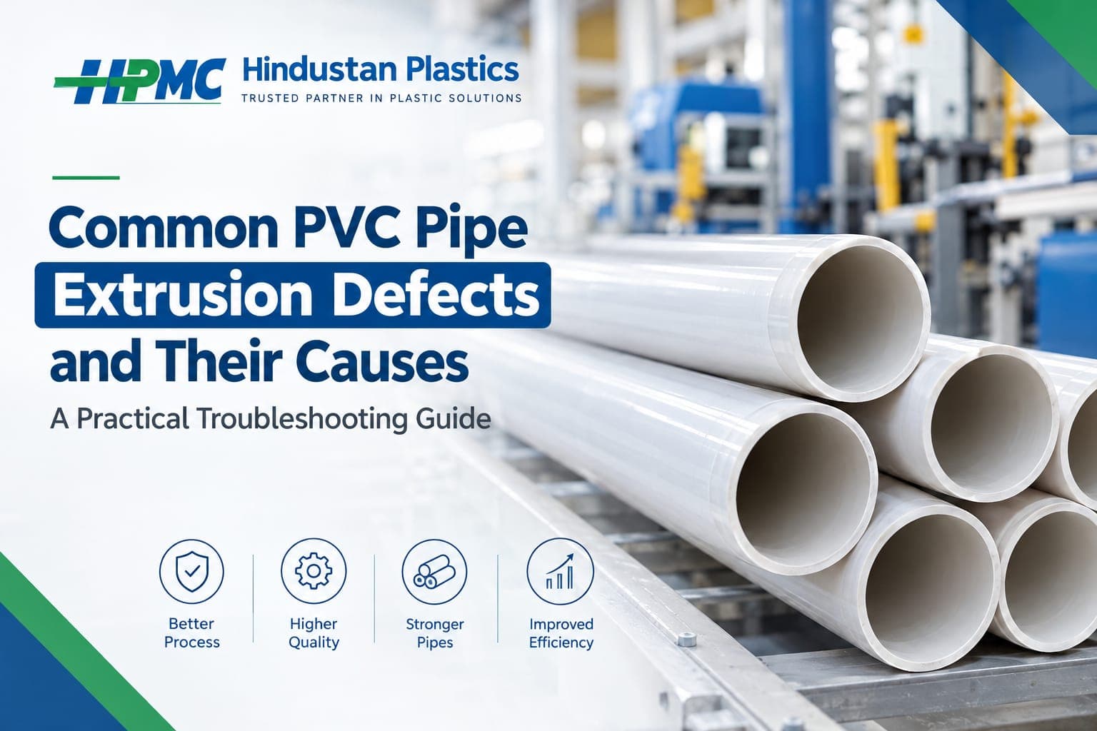 PVC pipe extrusion line and quality inspection for identifying common PVC pipe extrusion defects.